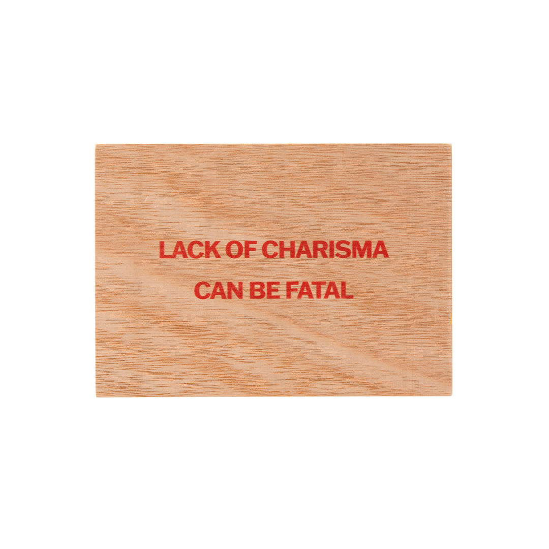 Jenny Holzer - Lack of Charisma wooden postcard