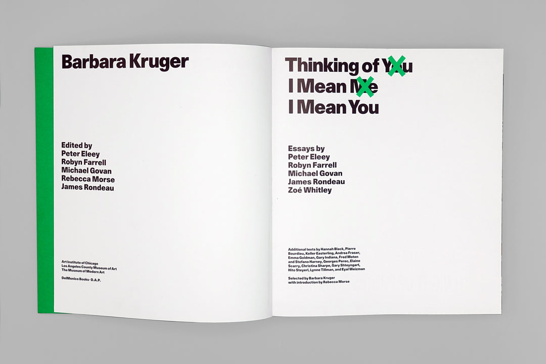 Barbara Kruger: Thinking of You. I Mean Me. I Mean You