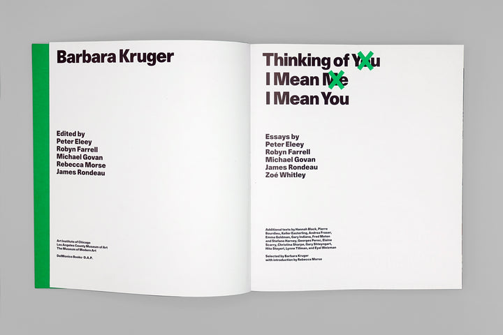 Barbara Kruger: Thinking of You. I Mean Me. I Mean You